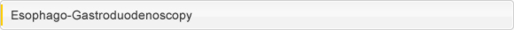Esophago-gastroduodenoscopy